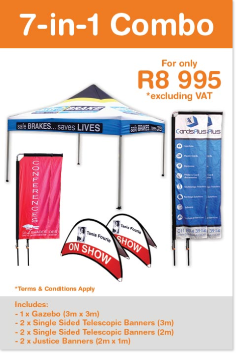 7 - in - 1 Combo Special 2016. 1 x Gazebo, 2 x 2m Telescopic Banners, 2 x 3m Telescopic Banners and 2 x Justice Banners combo special for only R8995 excl. VAT.